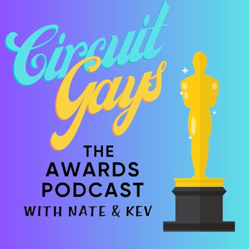 Circuit Gays: The Awards Podcast cover art