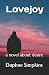 Lovejoy: a novel about desire