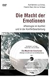 Die Macht der Emotionen: Rudi Ballreich, Luc Ciompi, friedrich Glasl, Arist von Schlippe