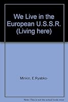 We Live in the European U.S.S.R. (Living Here) 0850783305 Book Cover