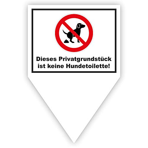 Steckschild Dieses Privatgrundstück ist keine Hundetoilette I hin189 I Größe 20 x 30 cm I Hundekot verboten I zum Stecken für Rasen Wiese Erde