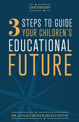 3 Steps To Guide Your Children's Educational Future | Amazon.com.br