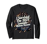 I Survived The 2025 Meteor Shower Tonight Meteor Shower Long Sleeve T-Shirt