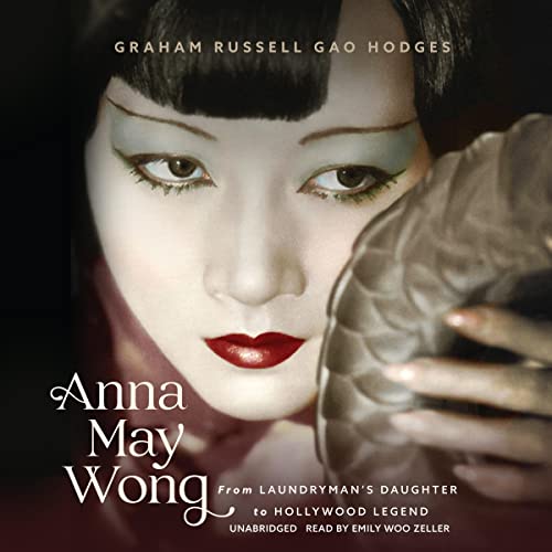 Anna May Wong (Written by Graham Russell Gao Hodges) episode artwork