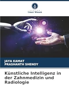 Paperback Künstliche Intelligenz in der Zahnmedizin und Radiologie [German] Book