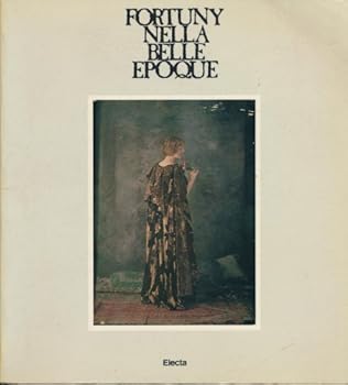 Paperback Fortuny nella Belle Epoque (Italian Edition) [Italian] Book
