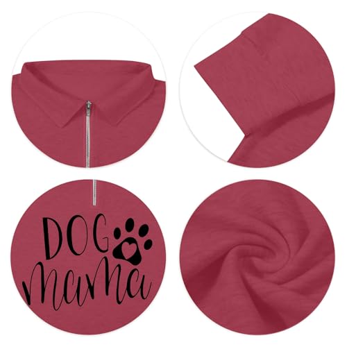 LOTUCY Dog Mom Sweatshirts Women Dog Paw Graphic Mama Life Long Sleeve High Collar Quarter 1/4 Zip Pullover Rose Red