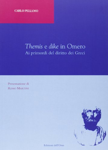 Themis e dike in Omero. Ai primordi del diritto dei Greci