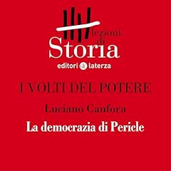 Couverture de I volti del potere - La democrazia di Pericle