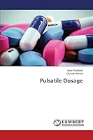 Pulsatile Dosage 3659774308 Book Cover