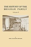 The History of the Brigham Family, Second Volume