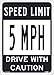 NMC Speed Limit 5 Mph Sign, 14 X 10, Rigid Plastic White