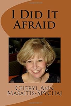 Paperback I Did It Afraid: He Was There All the Time Book