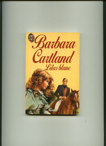 Lilas blanc (BARBARA CARTLAND) [French] 2277227013 Book Cover