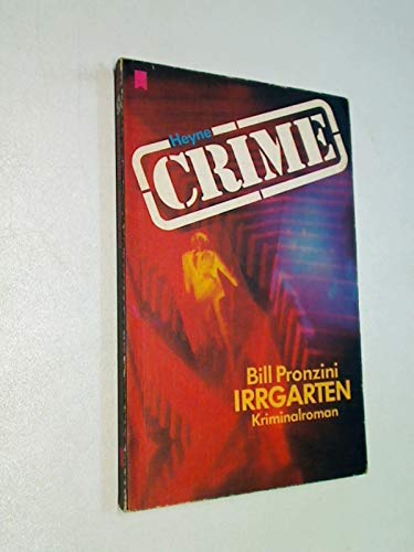 Irrgarten : Kriminalroman. Heyne-Bücher Nr. 1521 : Crime. ERSTAUSGABE 1973