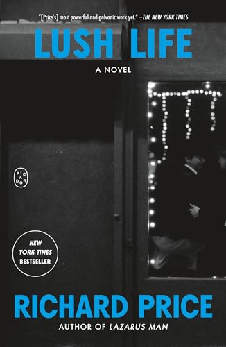 Lush Life: A Novel
