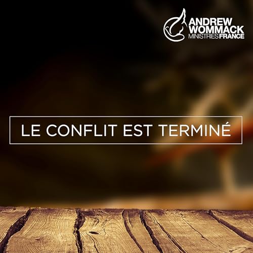 Le conflit est termin&eacute; (&Eacute;pisode 25)
