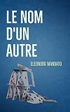 Le nom d'un autre