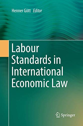 Labour Standards in International Economic Law