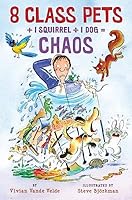 8 Class Pets + 1 Squirrel Divided by 1 Dog = Chaos[8 CLASS PETS + 1 SQUIRREL DIVI][Paperback] B00QORE05O Book Cover