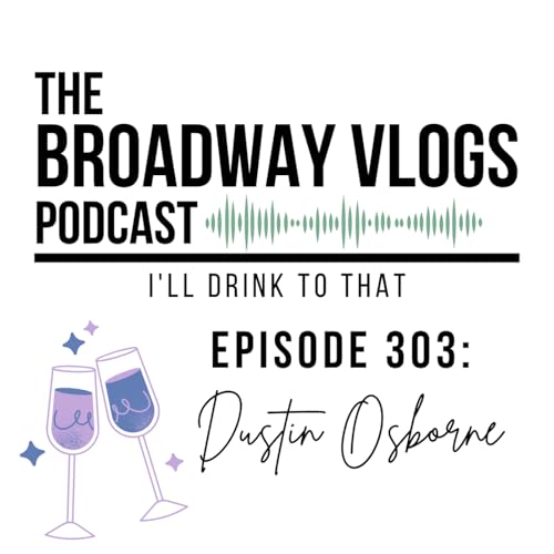 S3 Ep4: I'll Drink to That with Dustin Osborne