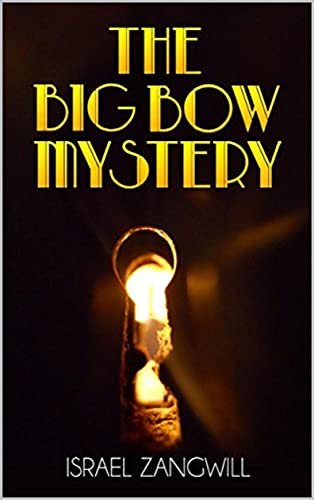 The Big Bow Mystery Annotated (English Edition)