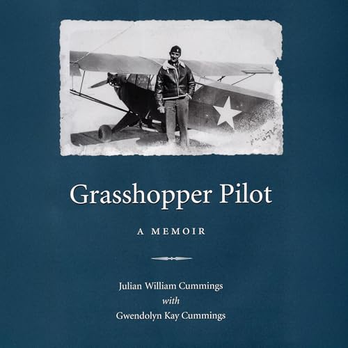 Grasshopper Pilot: A Memoir -- Julian William Cummings episode artwork