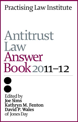 Antitrust Law Answer Book 2011-12