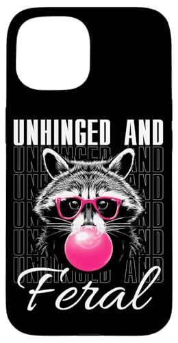 Unhinged and Feral Funny Raccoon Chaos Energy Carcasa para iPhone 15