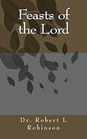 Feasts of the Lord 1450522238 Book Cover