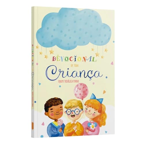 DEVOCIONAL DE TODA CRIANÇA | EQUIPE TEOLÓGICA PENKAL
