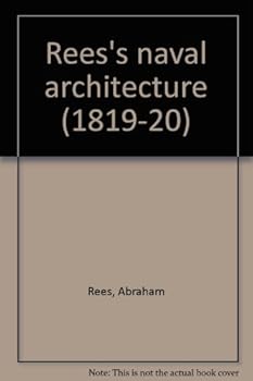 Hardcover Rees's naval architecture (1819-20) Book