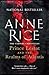 Prince Lestat and the Realms of Atlantis: The Vampire Chronicles