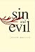 Sin and Evil: Moral Values in Literature