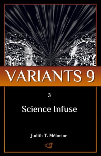 Variants 9: 3. Science Infuse