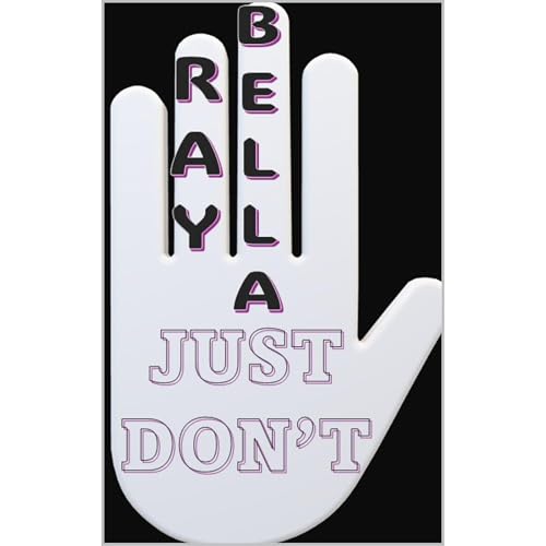JUST DON'T by Ray Bella episode artwork