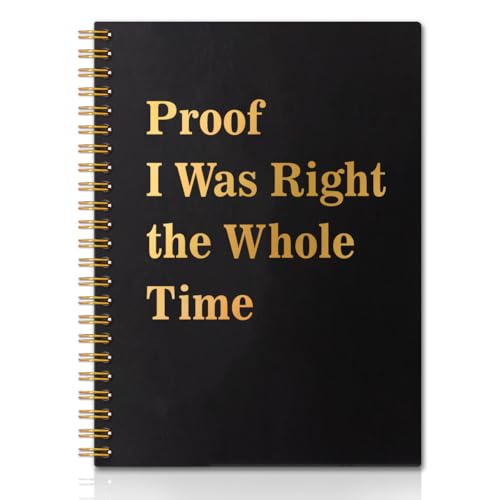 Journal amusant pour collègues et réunions Proof I was Right 160p