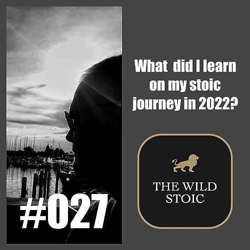 『What did I learn on my stoic journey this year? (#027)』のカバーアート