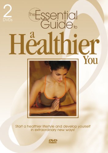 The Essential Guide to A Healthier You [DVD]