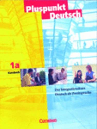 Pluspunkt Deutsch in Teilbanden: Kursbuch 1a