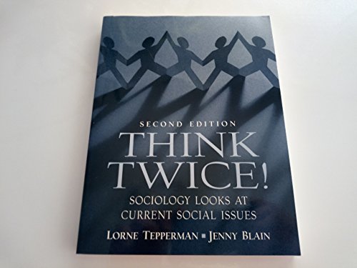 Think Twice! Sociology Looks At Current Social Issues