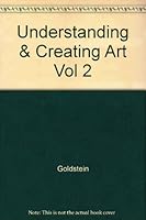 Understanding and Creating Art, Book 2 0314765468 Book Cover