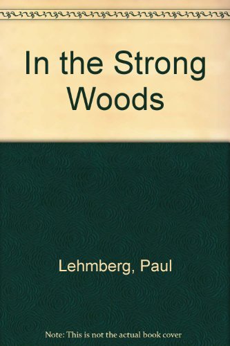 In the Strong Woods 0312411731 Book Cover