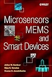 Microsensors, MEMS and Smart Devices