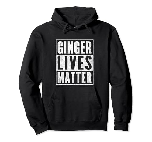 Ginger Lives Matter Funny Redhead Pullover Hoodie