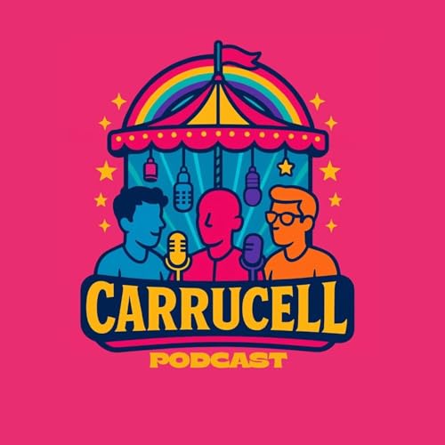 Carrucell Podcast Podcast Por AGR Multicast arte de portada