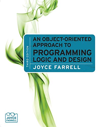 An Object-Oriented Approach to Programming Logic and Design