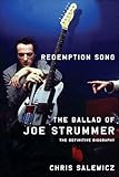 Redemption Song: The Ballad of Joe Strummer