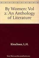 By Women: An Anthology of Literature 039520500X Book Cover