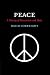 Peace: A History of Movements and Ideas